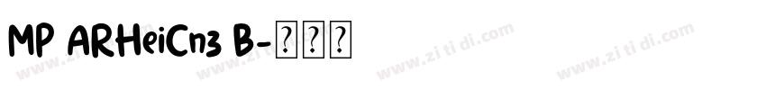 MP ARHeiCn3 B字体转换